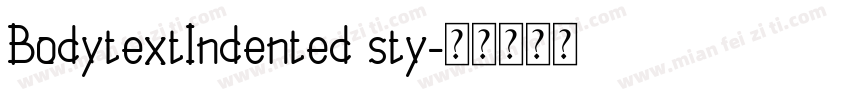 BodytextIndented sty字体转换